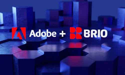 Adobe收购AR/VR演示平台BRIO XR，加码3D设计和XR电子商务