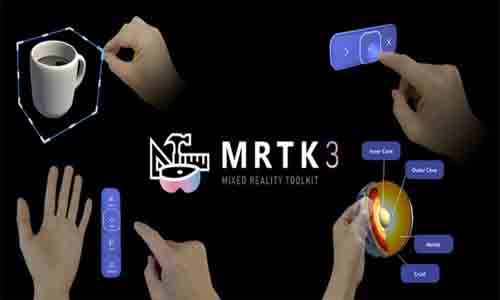 MRTK宣布独立发展，微软、高通、Magic Leap将共同投资MRTK未来